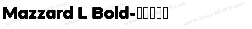 Mazzard L Bold字体转换